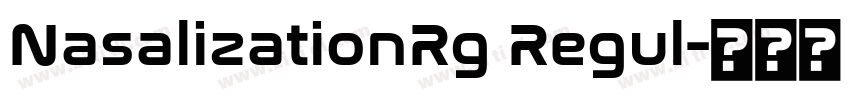 NasalizationRg Regul字体转换 NasalizationRg Regul字体转换